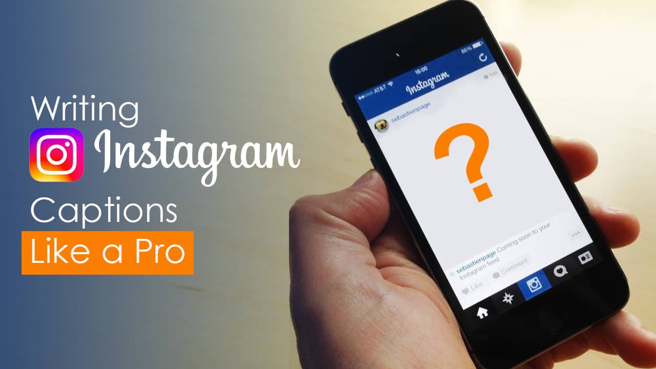 Writing Instagram Captions Like a Pro