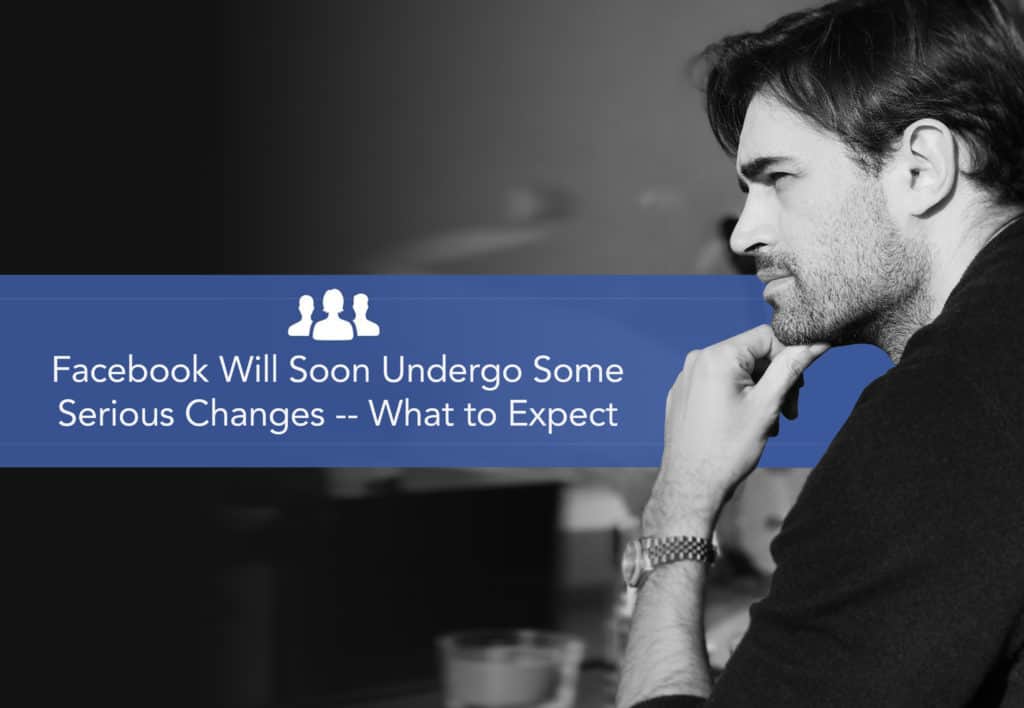 Facebook Will Soon Undergo Some Serious Changes What to Expect 1 1024x708 1 Facebook wird bald gravierende Änderungen umsetzen – was zu erwarten ist